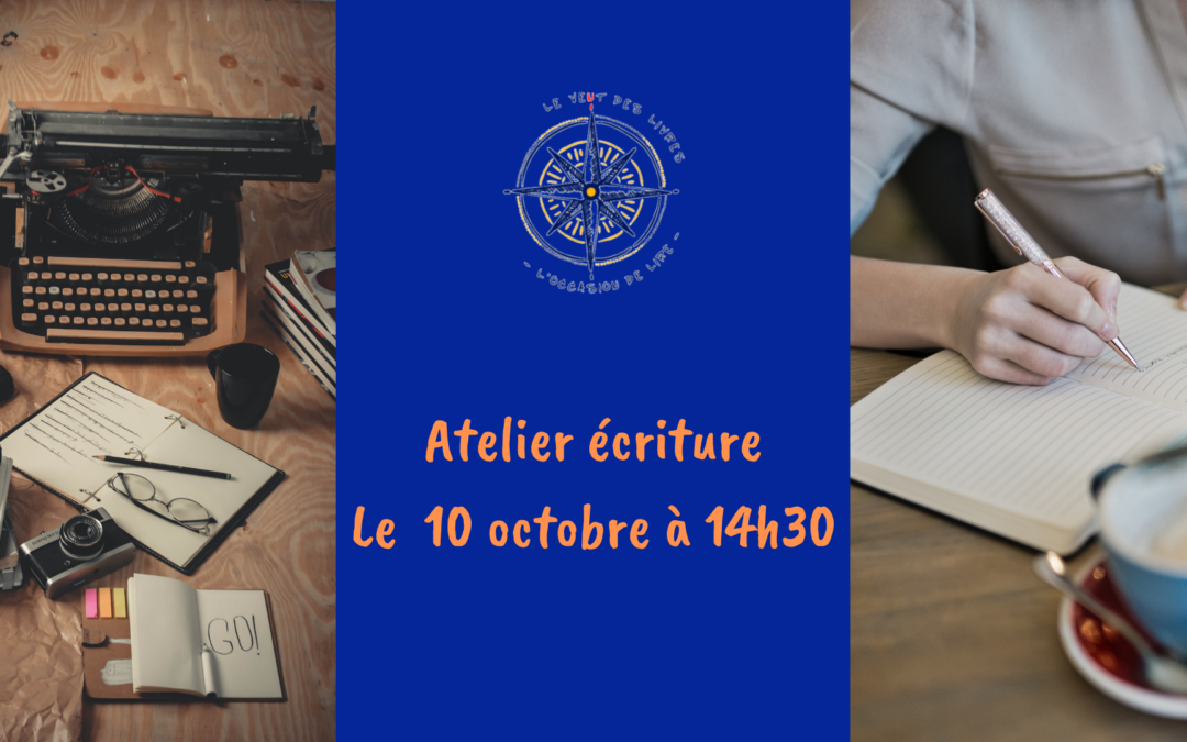 Atelier écriture le 10/10/2020 à 14h30