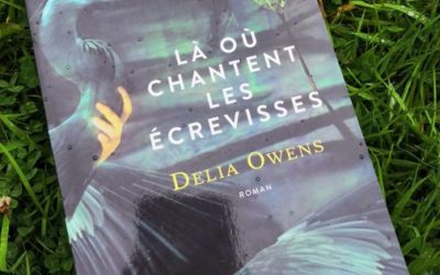 Là où chantent les écrevisses de Délia Owens