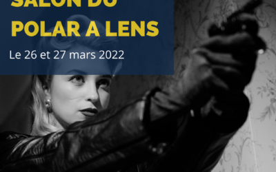 Salon du polar de Lens le 26-27 mars 2022