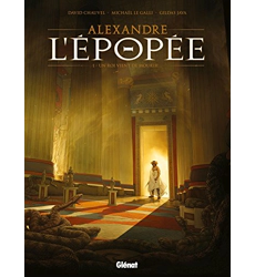 Alexandre - L'épopée - Tome 01